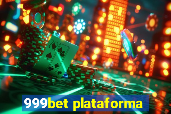 999bet plataforma