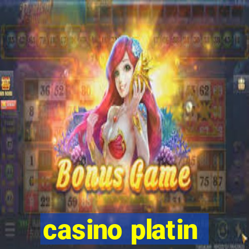 casino platin