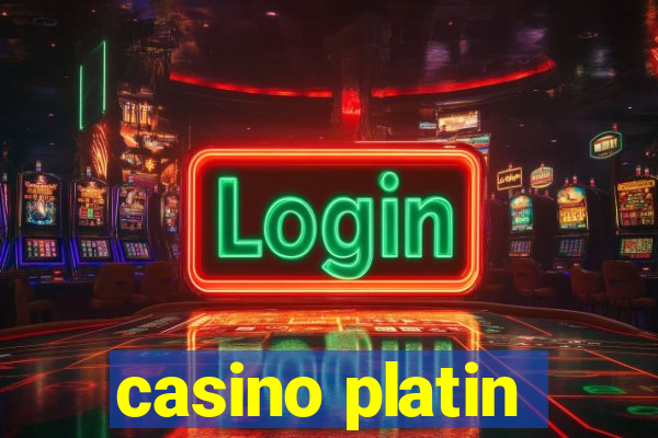 casino platin