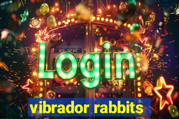 vibrador rabbits