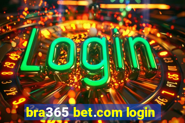 bra365 bet.com login