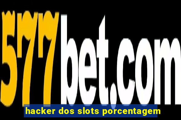 hacker dos slots porcentagem