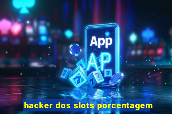 hacker dos slots porcentagem