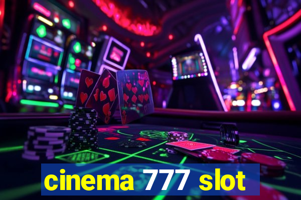 cinema 777 slot