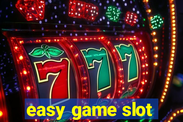 easy game slot