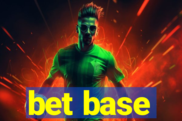 bet base