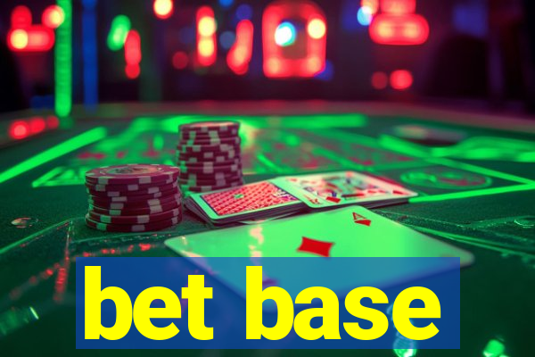 bet base