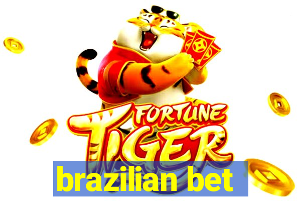 brazilian bet