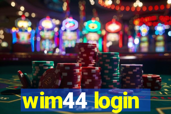 wim44 login