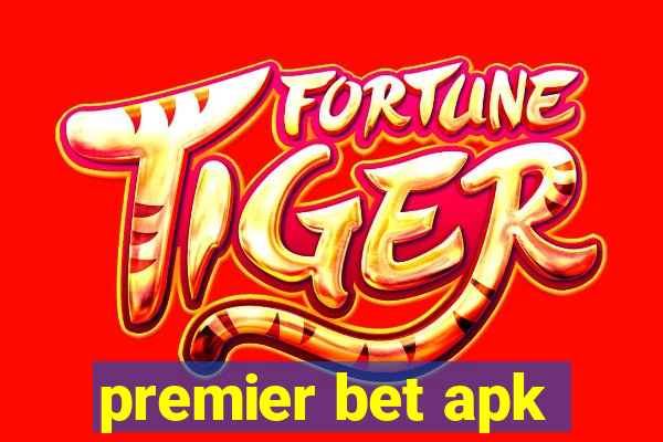 premier bet apk