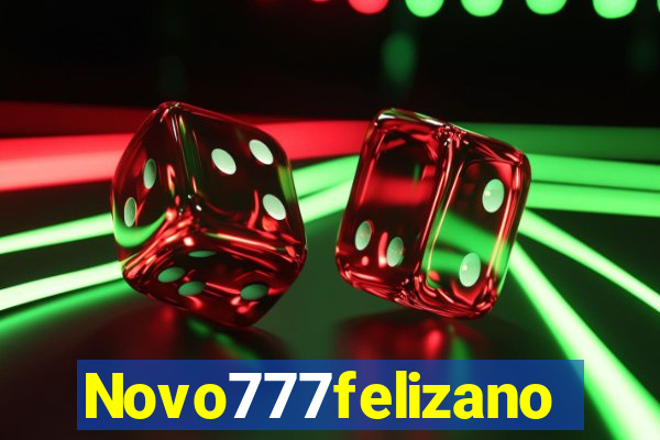 Novo777felizano