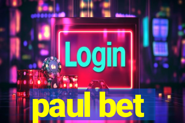 paul bet