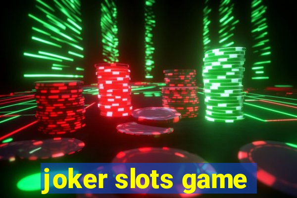 joker slots game