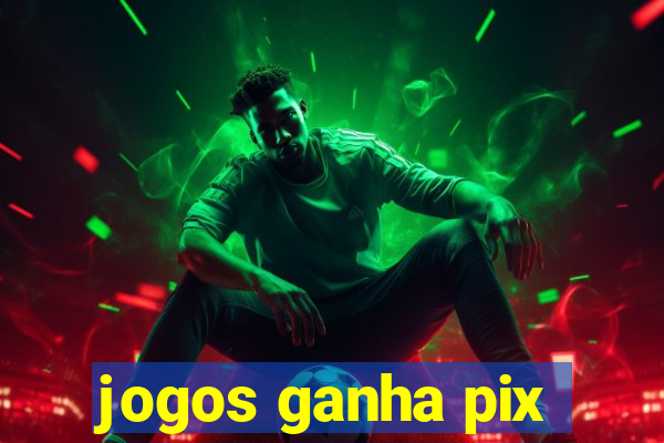 jogos ganha pix