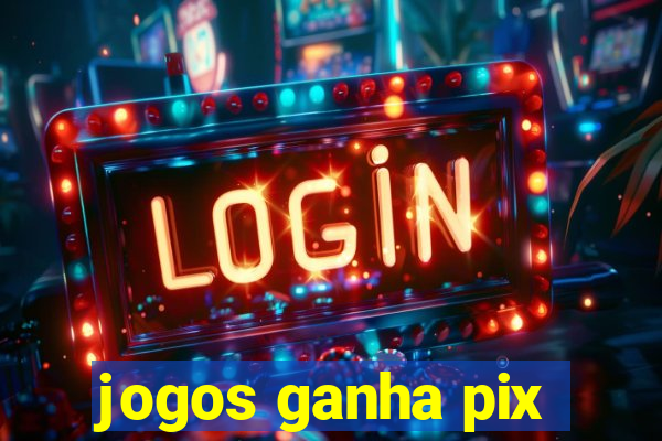 jogos ganha pix