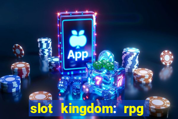 slot kingdom: rpg coin games