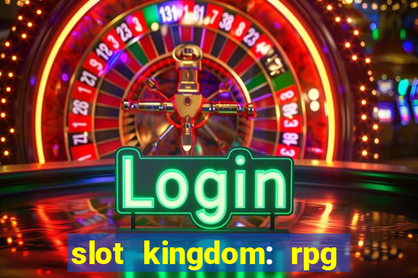 slot kingdom: rpg coin games