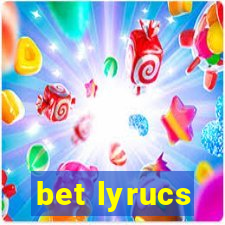 bet lyrucs