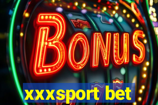 xxxsport bet