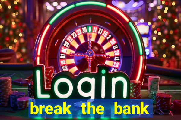 break the bank again slot