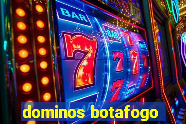 dominos botafogo