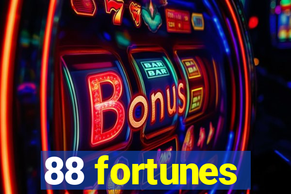 88 fortunes