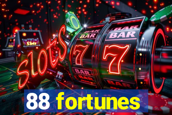 88 fortunes