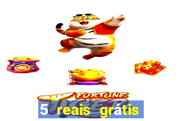 5 reais grátis para apostar cassino