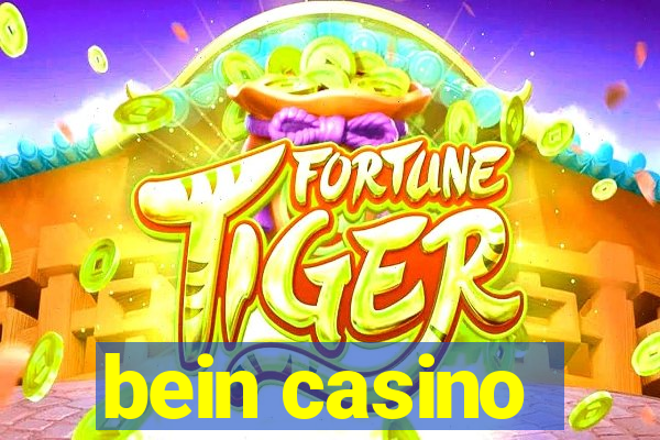 bein casino