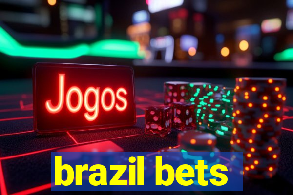 brazil bets