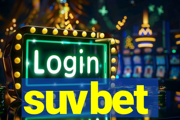 suvbet