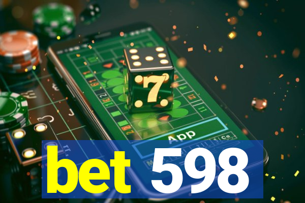 bet 598