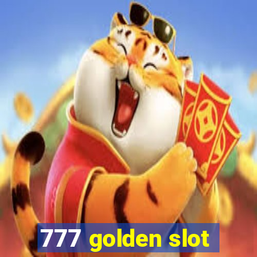 777 golden slot