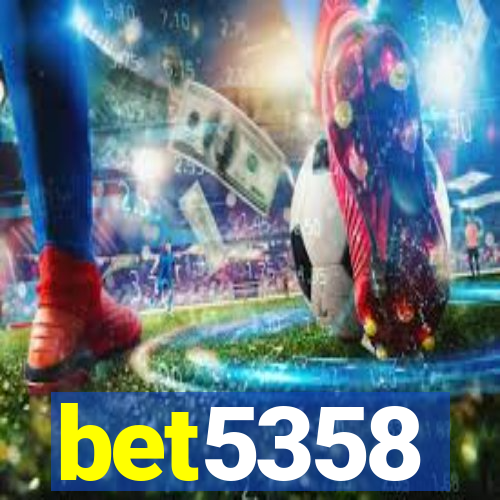 bet5358