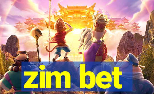 zim bet