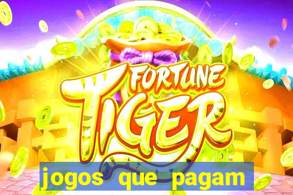 jogos que pagam pelo pagsmile