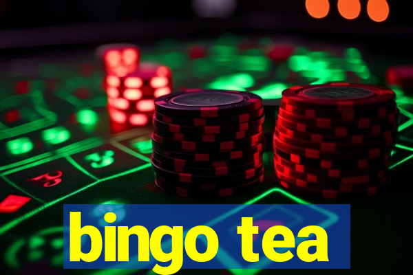 bingo tea