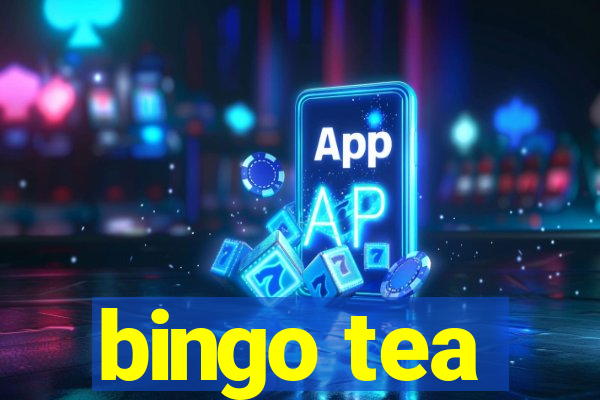 bingo tea