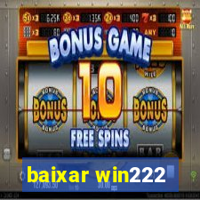 baixar win222