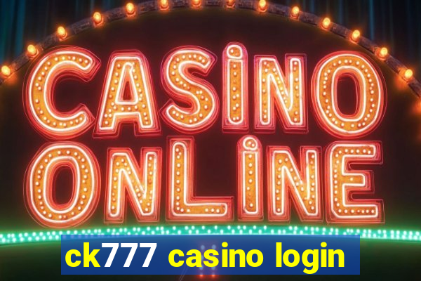 ck777 casino login