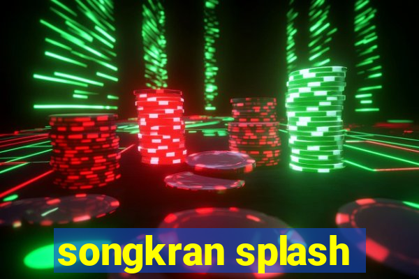 songkran splash