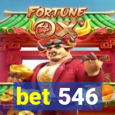 bet 546