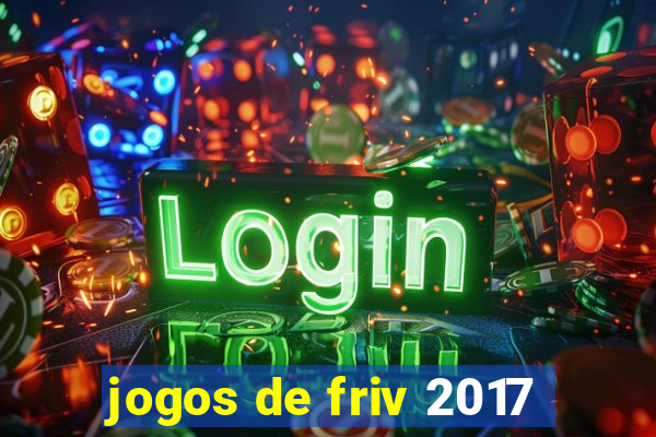 jogos de friv 2017