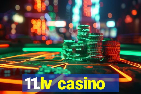 11.lv casino