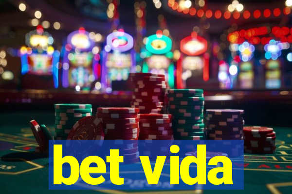 bet vida