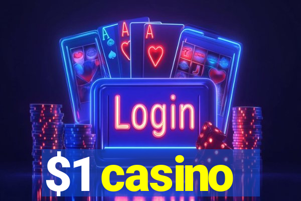 $1 casino