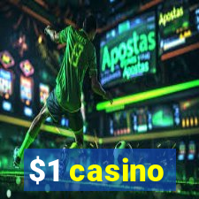 $1 casino