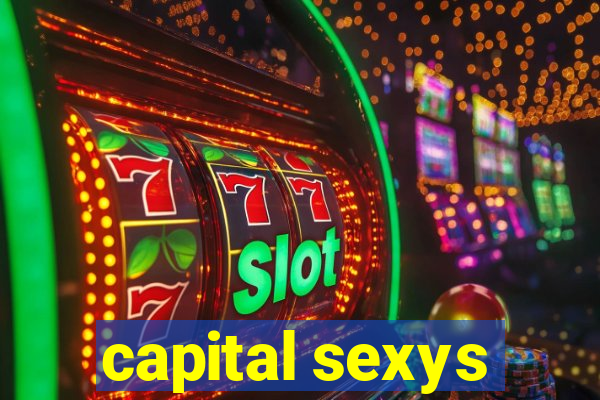 capital sexys