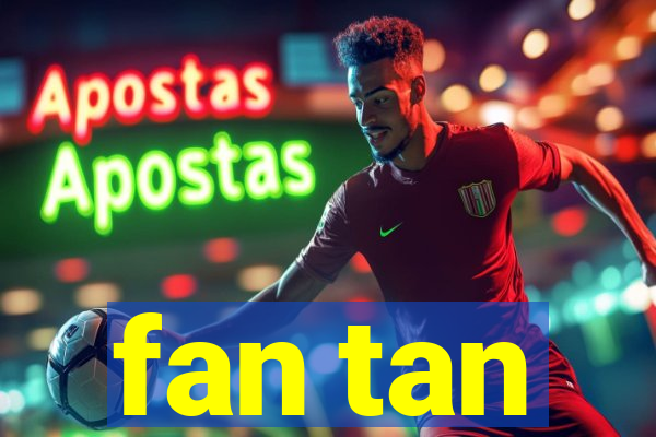 fan tan