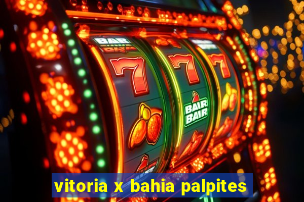 vitoria x bahia palpites